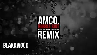 AMCO. - Bubble Shit ft. Viktor Sheen & Fosco Alma (Dejvid Jones Remix)