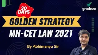 MH-CET Law 2021 Last Month Strategy | Perfect Plan to Boost MH-CET 2021 Score | Gradeup