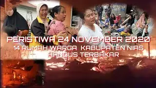 Tangis Pilu Warga Nias Pada Peristiwa Kebakaran Hanguskan 14 Rumah Warga di Desa Tetehosi Idanogawo