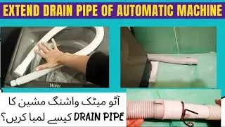 how to extend drainage pipe of automatic washing machine, hwm 90-1789 drainage pipe extend