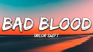 Taylor Swift - Bad Blood (Lyrics) [Without Sound]