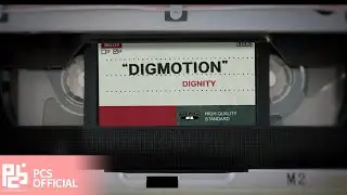 DIGNITY (디그니티) 'DIGMOTION' Highlight Medley