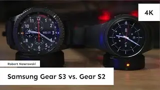 Samsung Gear S3 vs. Gear S2 Porównanie - Który wybrać? | Robert Nawrowski