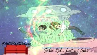 Sober Rob - Lost W/Oshi
