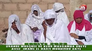 korite 2023 IMPORTANT KHOUDBA DE IMAM SERIGNE MOUNIROU GAYE A LA  MOSQUEE DE KEUR MASSABA GUEYE