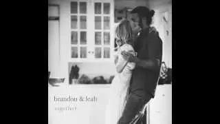 Together - Brandon & Leah - Together