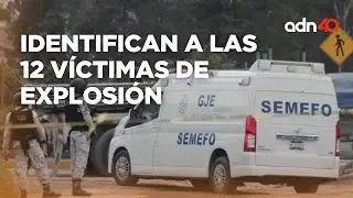 Identifican a las 12 víctimas de explosión en acerera de Xaloztoc en Tlaxcala