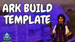 ARK Build Template Helpful Tips & Fixes | ARK: Survival Ascended