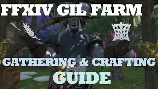 FFXIV:Gil farming guide for crafting and gathering