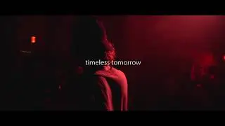 Timeless Tomorrow @ 333 2019