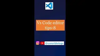 vs code editor tips | vs code editor shortcuts | vs code editor #csworldtelugu