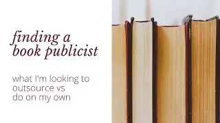 what I'm looking for in a book publicist | why you should enter your book into awards