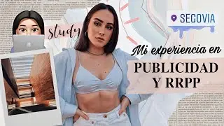 🧠👩🏻‍💻 MI EXPERIENCIA EN MI 1º AÑO DE UNI📚|| *PUBLICIDAD Y RRPP*