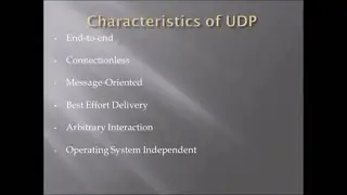 Briefly describe on characteristics of the UDP(User datagram protocol)