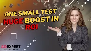 Google Ads Testing: How to Boost CTR, Conversions & ROI