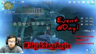 Event Jejak Sang Angin Hari Pertama Genhsin impact
