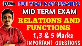 2nd pu maths Relation and functions Important  Questions 1,3,5 marks Mid Term Exam 2023