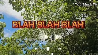BLAH BLAH BLAH - CAMILLE DE LA CRUZ | YourMusicTV