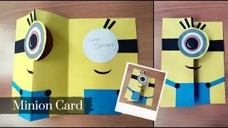 Minion Card | Minion Birthday Card Ideas | How to make MInion Card for KIds | Minion Card Making