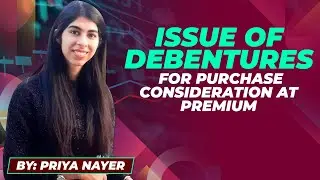 Issue Of Debentures for Purchase Consideration At Premium| Best Commerce Coaching in Allahabad #TDAC