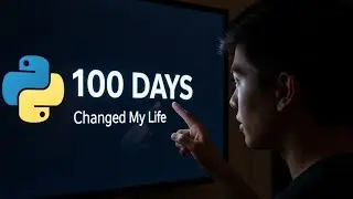 How Python Changed My Life in 100 Days