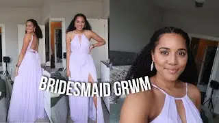 Get Ready With Me To Be a Bridesmaid! 💐👰🏽‍♀️