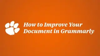 How To Improve Your Document in Grammarly