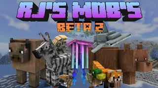 Rj's Mob's Beta 2 Addon For (Minecraft PE 1.18+ )