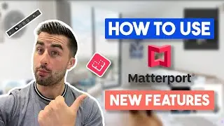 How to Use Matterport's NEW Features