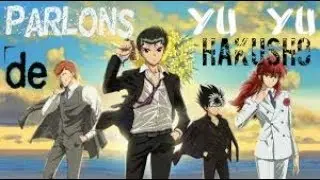parlons de #24 Yu Yu Hakusho