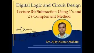 #4. Subtraction Operation using 1's and 2's Complement Method