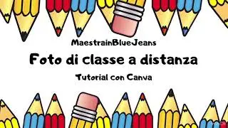 Foto di classe a distanza con Canva