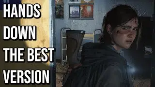 The Last of Us 2 On PC Is Hands Down The Best