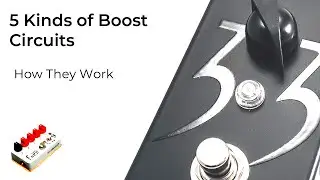 5 Kinds of Boost Circuits in Your Guitar Pedals
