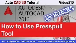 How to Use Presspull Command in Auto CAD2016 3D V#10