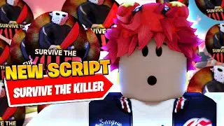 *BEST* New Survive The Killer Auto Loot Script *Auto Farm*