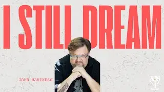 I Still Dream