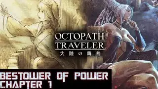 OTCotC Bestower of Power Chapter 1 part 1