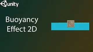 How To Make Buoyancy Effect in Unity 2D