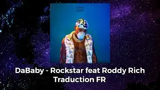 DaBaby - Rockstar feat Roddy Ricch Traduction FR