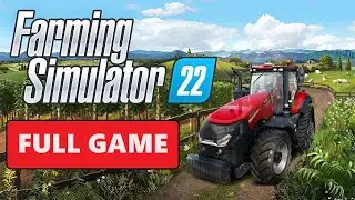 Farming Simulator 22 [Full Game | No Commentary] PS4