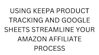 Using Keepa tracking and Gmail to automate deal finding