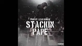 [Free] Veeze Type Beat "Stackin Pape" (Prod By. Lean Goblin)