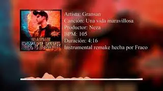 Gransan - Una vida maravillosa [Instrumental remake]