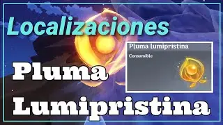 [ Genshin Impact ] Location LUMIPRISTINAS FEATHERS |  [ Update 3.6 ]