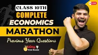 Complete Economics Previous Year Questions Class 10 2024 | Marathon Session With MIQs & PYQs