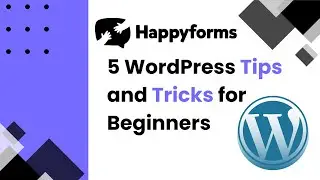5 WordPress Tips for Beginners