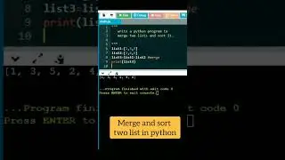 Write python program to merge and sort two list 