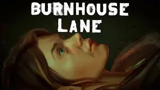 ШЕЯ БОЛИТ ► Burnhouse Lane ► ПРОХОЖДЕНИЕ (1)