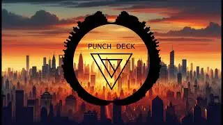 Punch Deck - Endless City